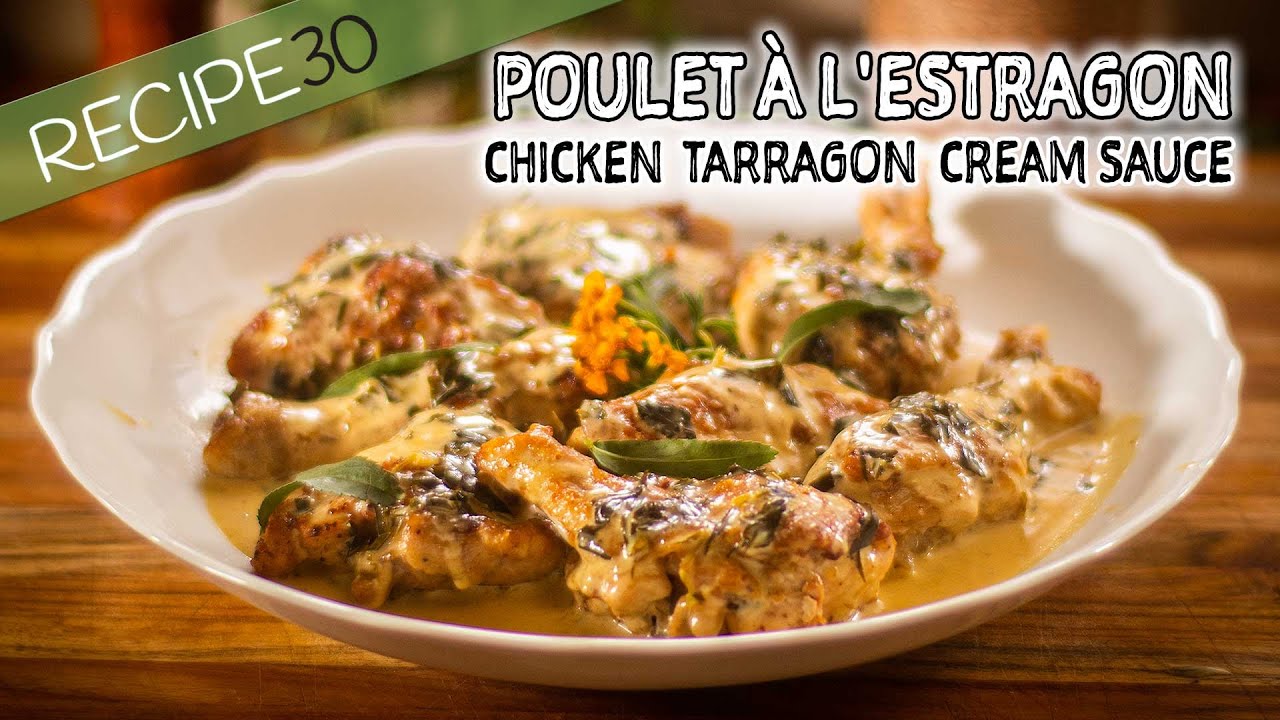 French Chicken Tarragon or Poulet à l'estragon
