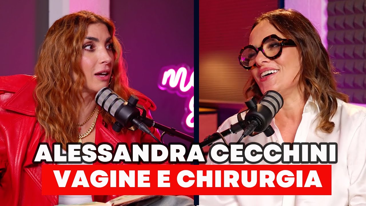 Dott.ssa Alessandra Cecchini - Vagine e Chirurgia - Margherita Zanatta - Quarta puntata-Disagio Club