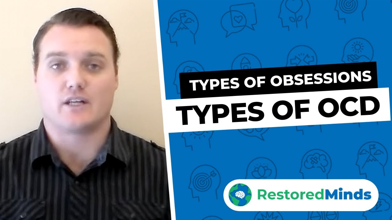 Types of Obsessions - Types of OCD