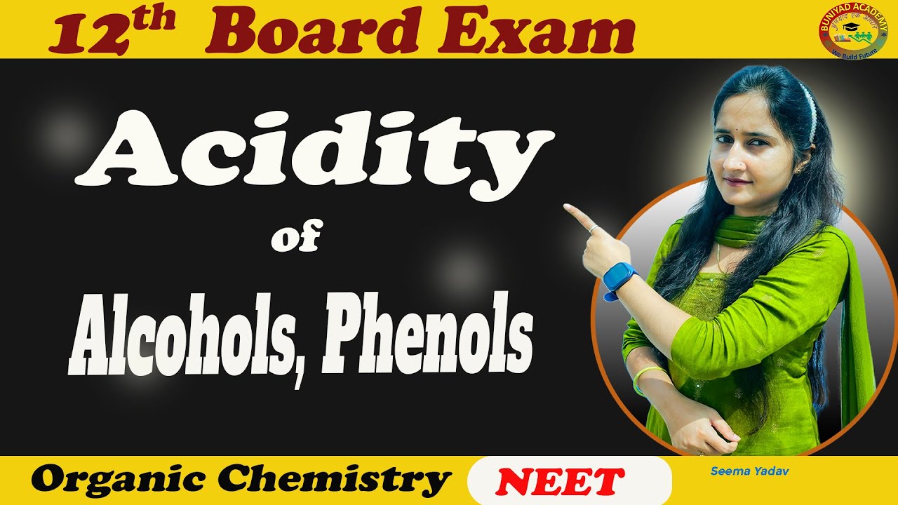 Acidity of alcohols ,Phenols || Board exam |12th chemistry | NEET | Alcohols