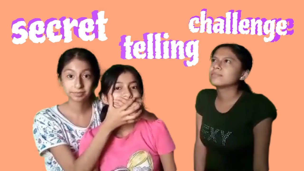 secret telling chalenge / PINKIES