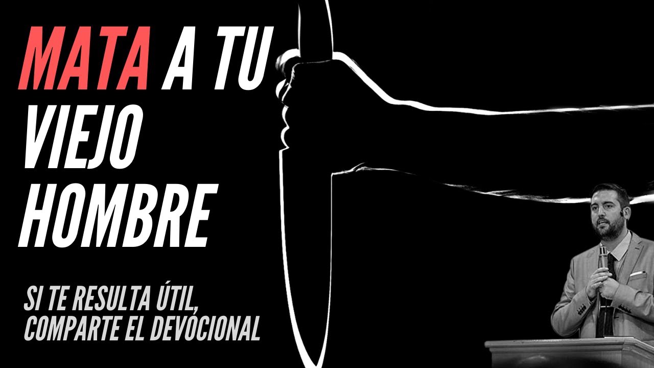 Mata al Viejo Hombre - Juan Manuel Vaz