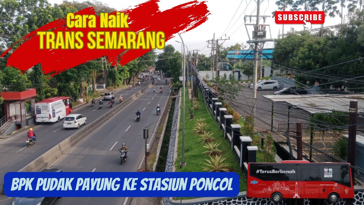 Cara Naik Trans Semarang dari BPK Pudak Payung ke Stasiun Semarang Poncol