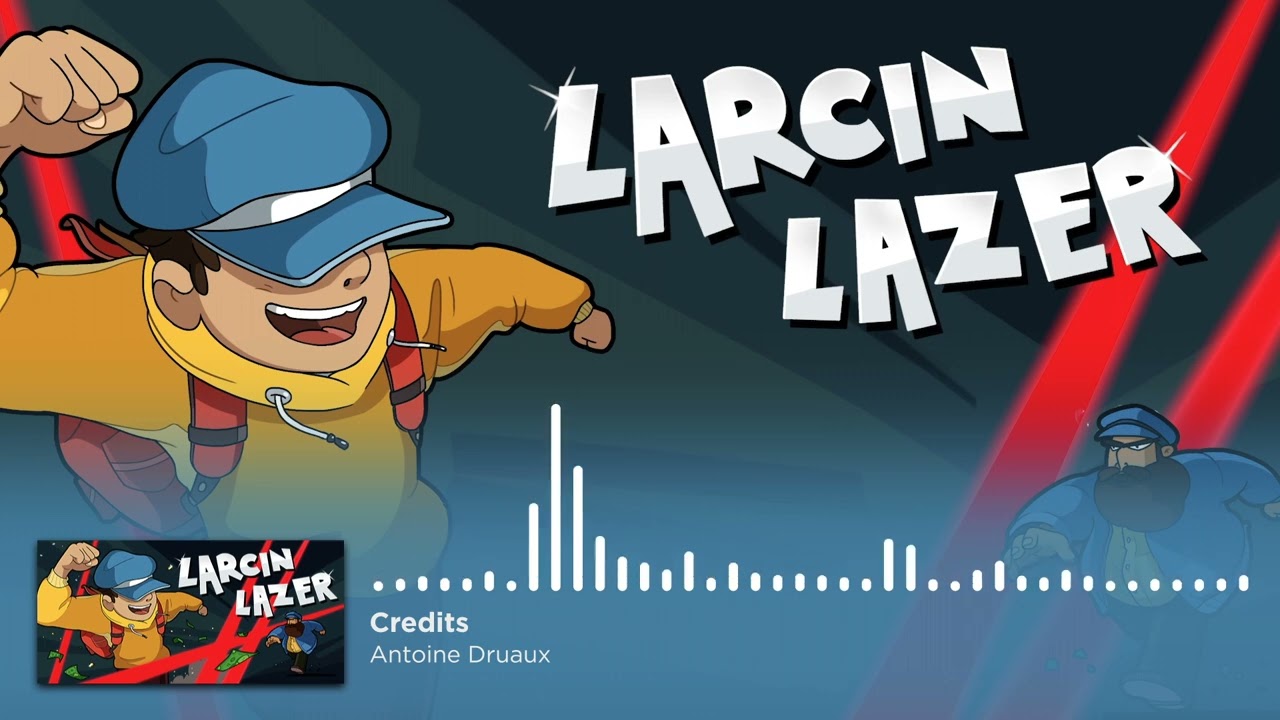 Larcin Lazer OST : Credits