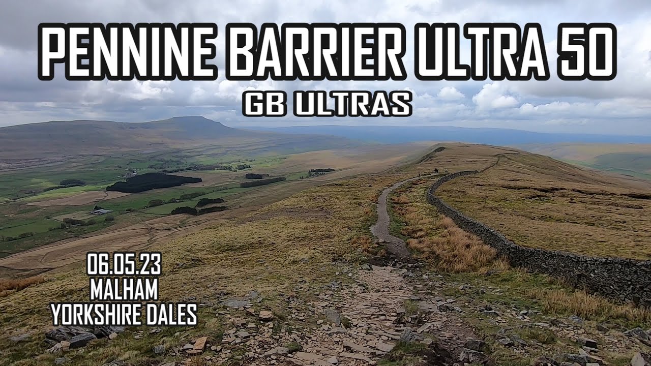GB Ultras Pennine Barrier 50mi Ultra Marathon 06.05.23