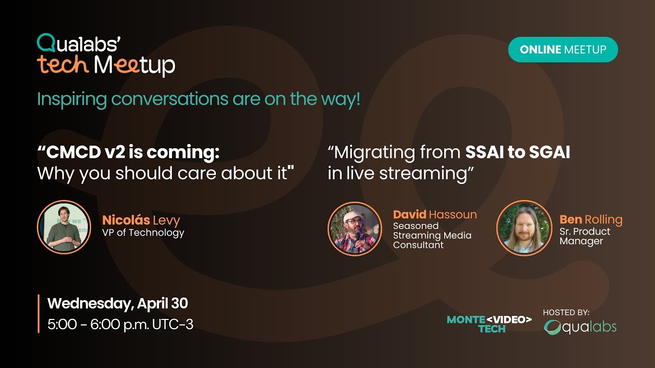 Qualabs' Tech Meetup | CMCD v2 and SGAI