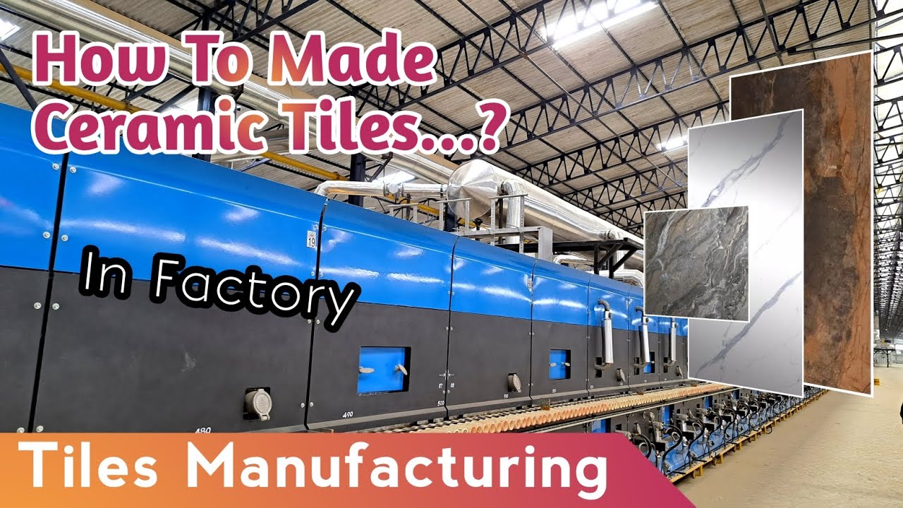 டைல்ஸ் தயார் செய்வது எப்படி? | How To Made Ceramic Tiles In Factoy - In Tamil #Tiles #Manufacturing