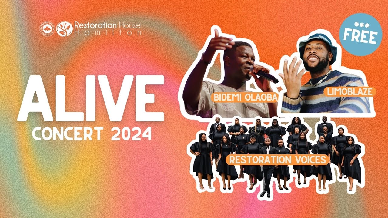 ALIVE CONCERT 2024 | WITH LIMOBLAZE, BIDEMI OLAOBA & RESTORATION VOICES