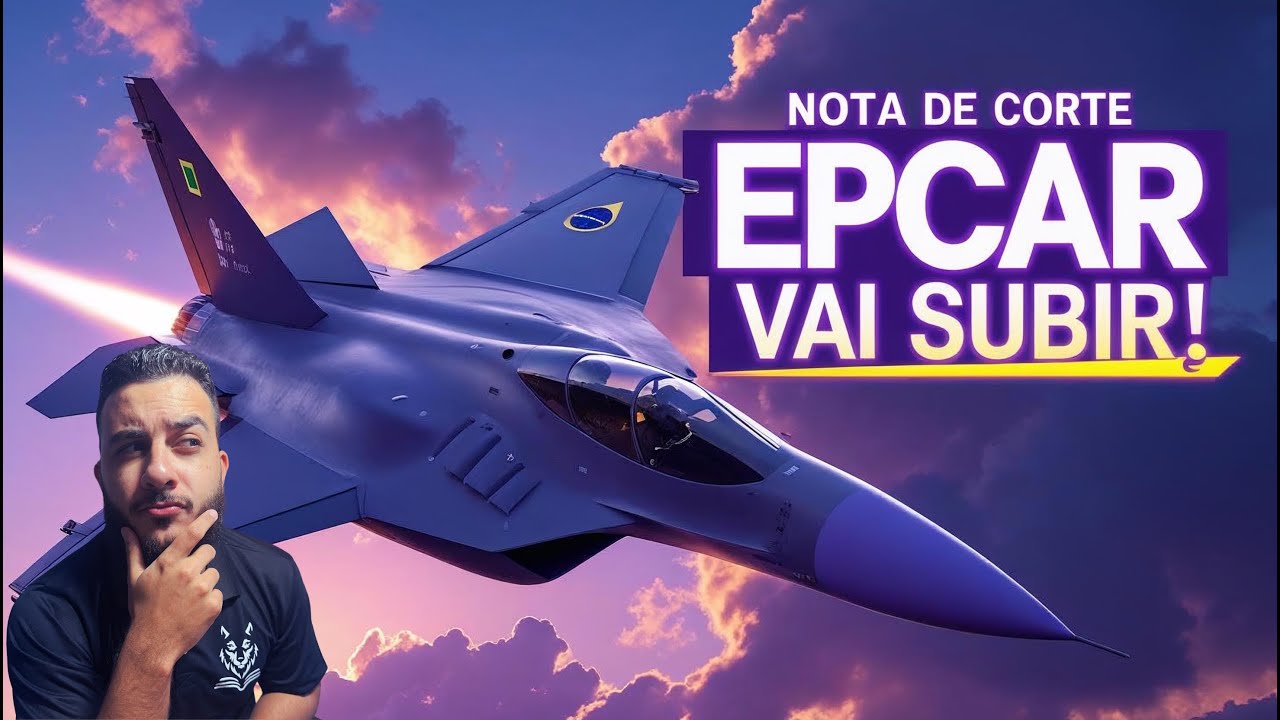 NOTA DE CORTE EPCAR - VAI SUBIR!
