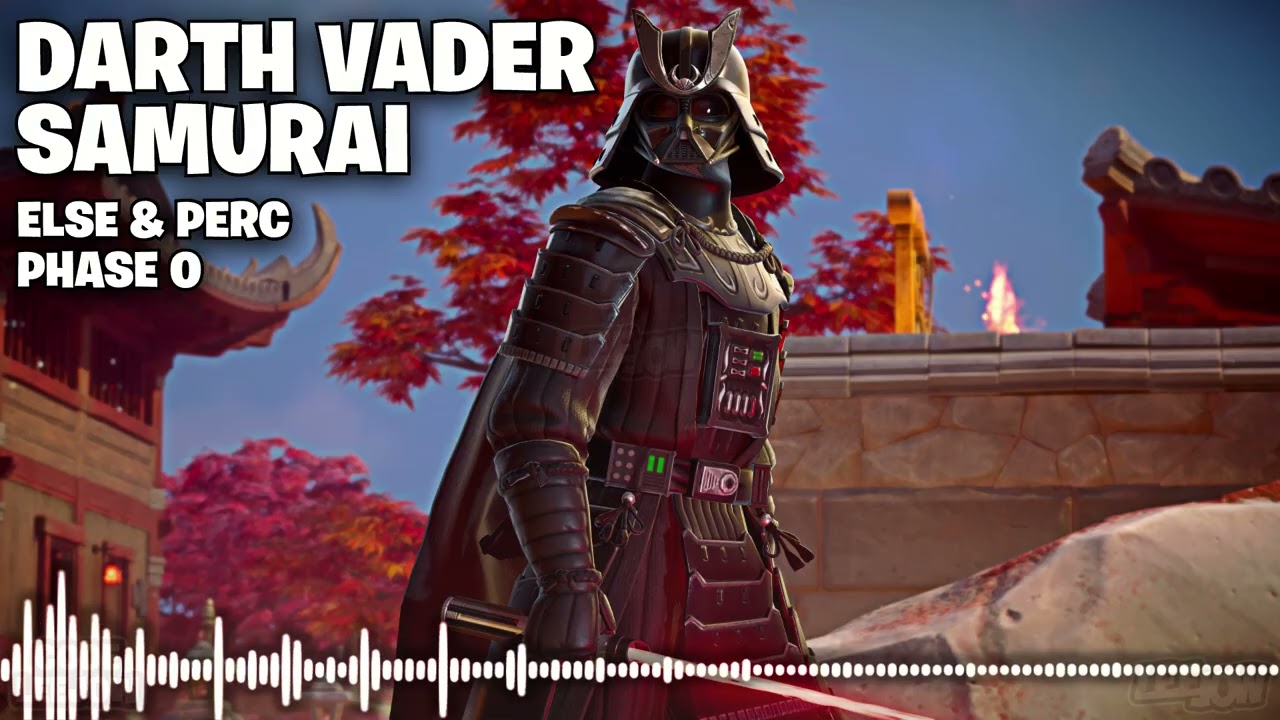 Fortnite Darth Vader Samurai Boss Music Phase 0 - Else & Perc (Star Wars Season)