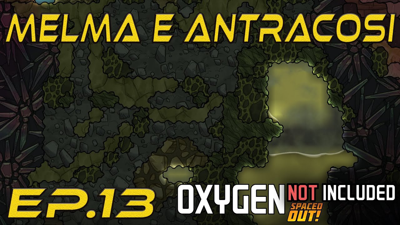 Oxygen not Included - Melma e Antracosi - ep.13