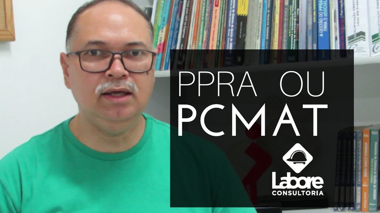 PPRA OU PCMAT -  Por Otniel Barbosa -  Labore Consultoria