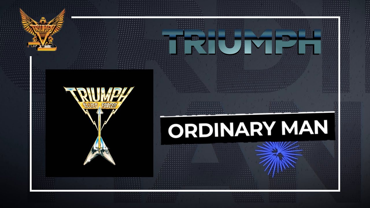Triumph - Ordinary Man (Official Audio)