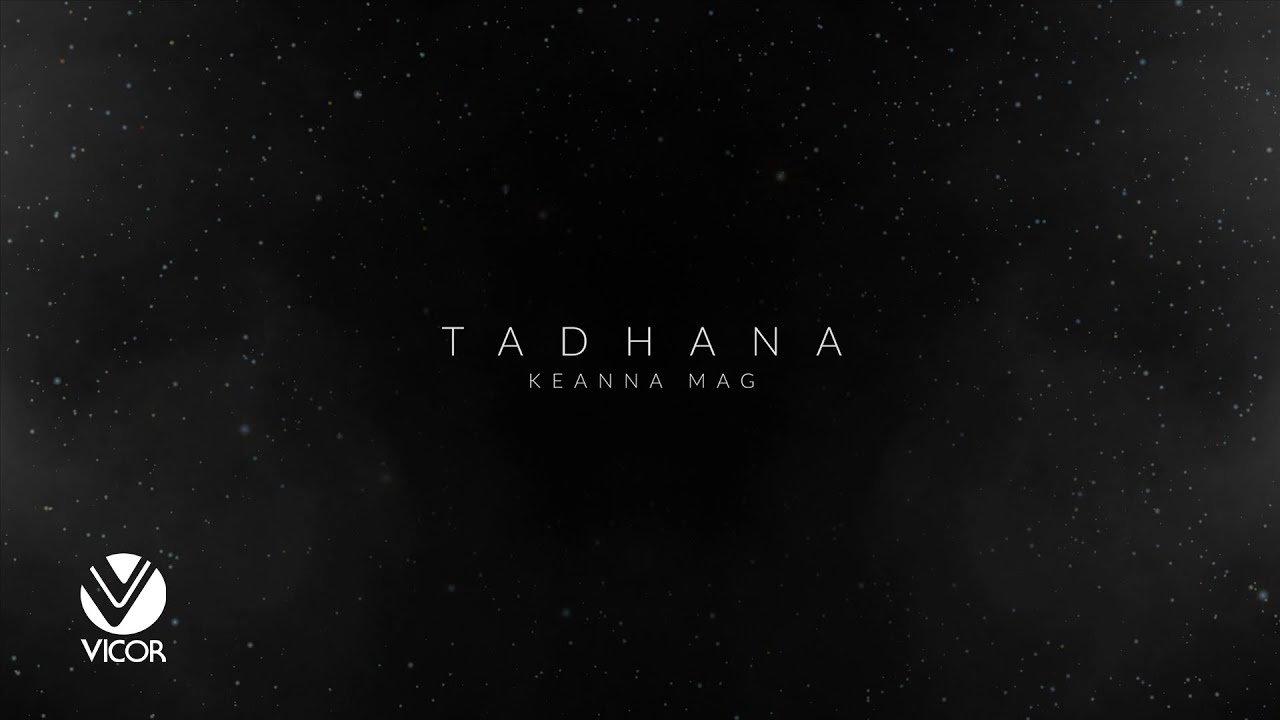 Keanna Mag - Tadhana (Official Lyric Video)