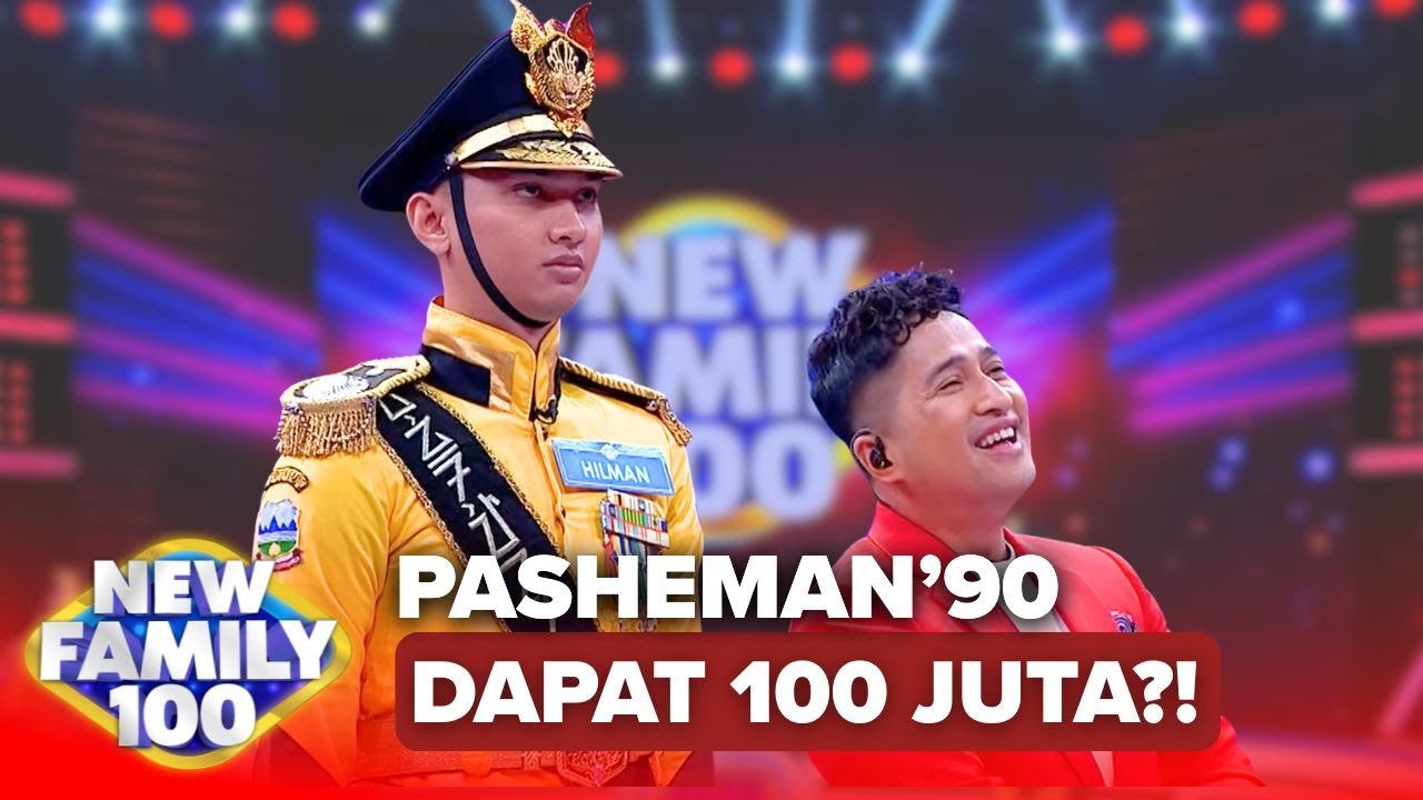 Pasheman'90 Siap Membawa Pulang 100 JUTA (4/4) - New Family 100