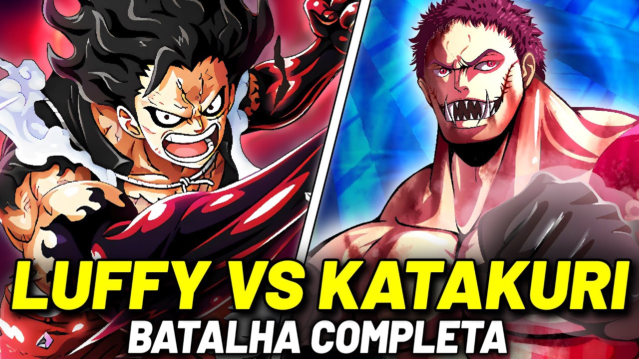 LUFFY VS KATAKURI: BATALHA COMPLETA VEJA COMO FOI! | ONE PIECE