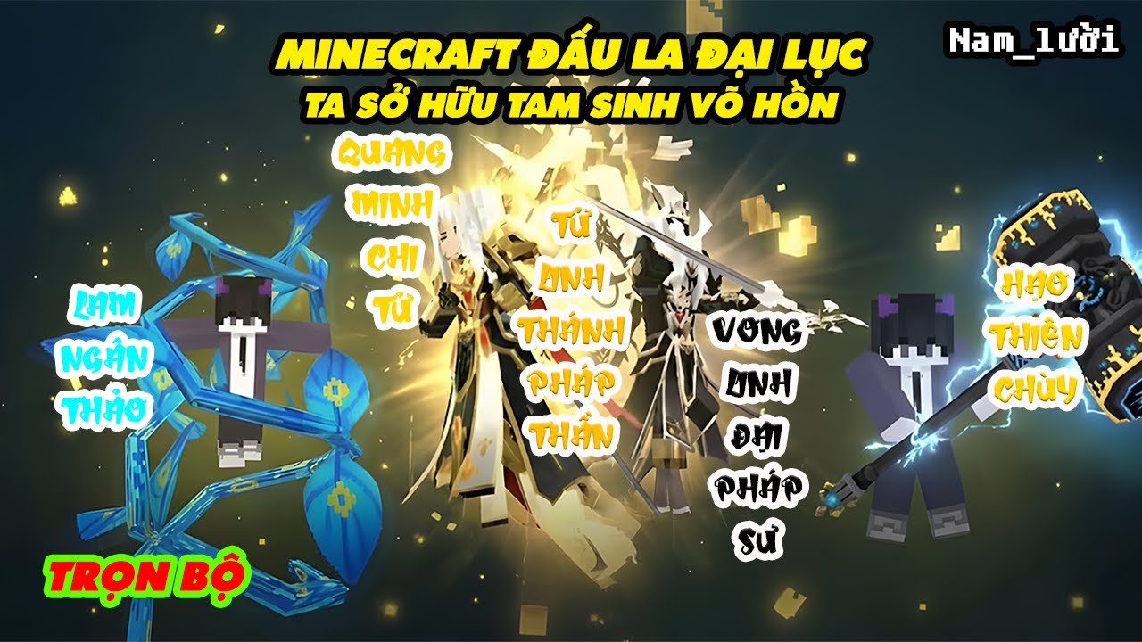 Minecraft Đấu La Đại Lục Ta Sở Hữu Tam Sinh Võ Hồn | Nam_lười