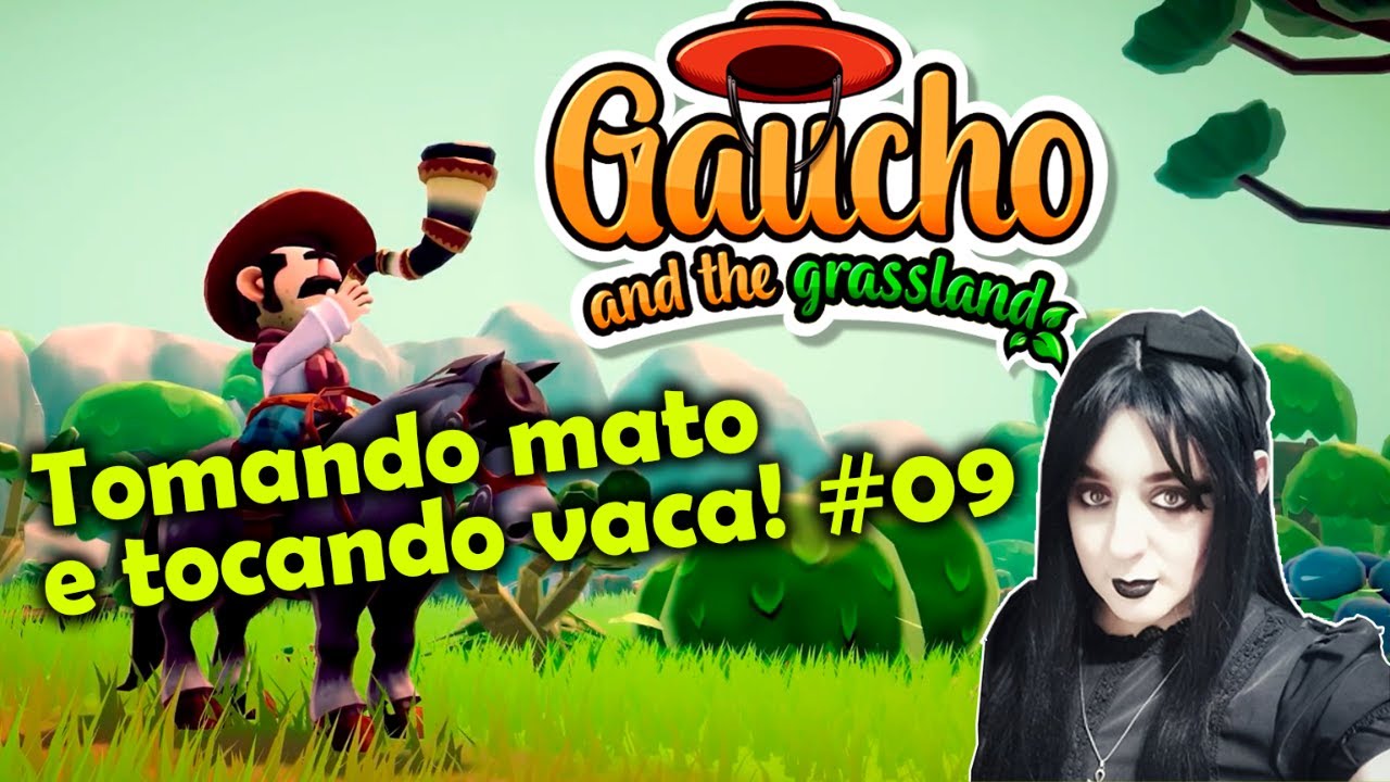 Tomando mato e tocando vaca em Gaúcho and the Grasslands #09 | Anarcoplay