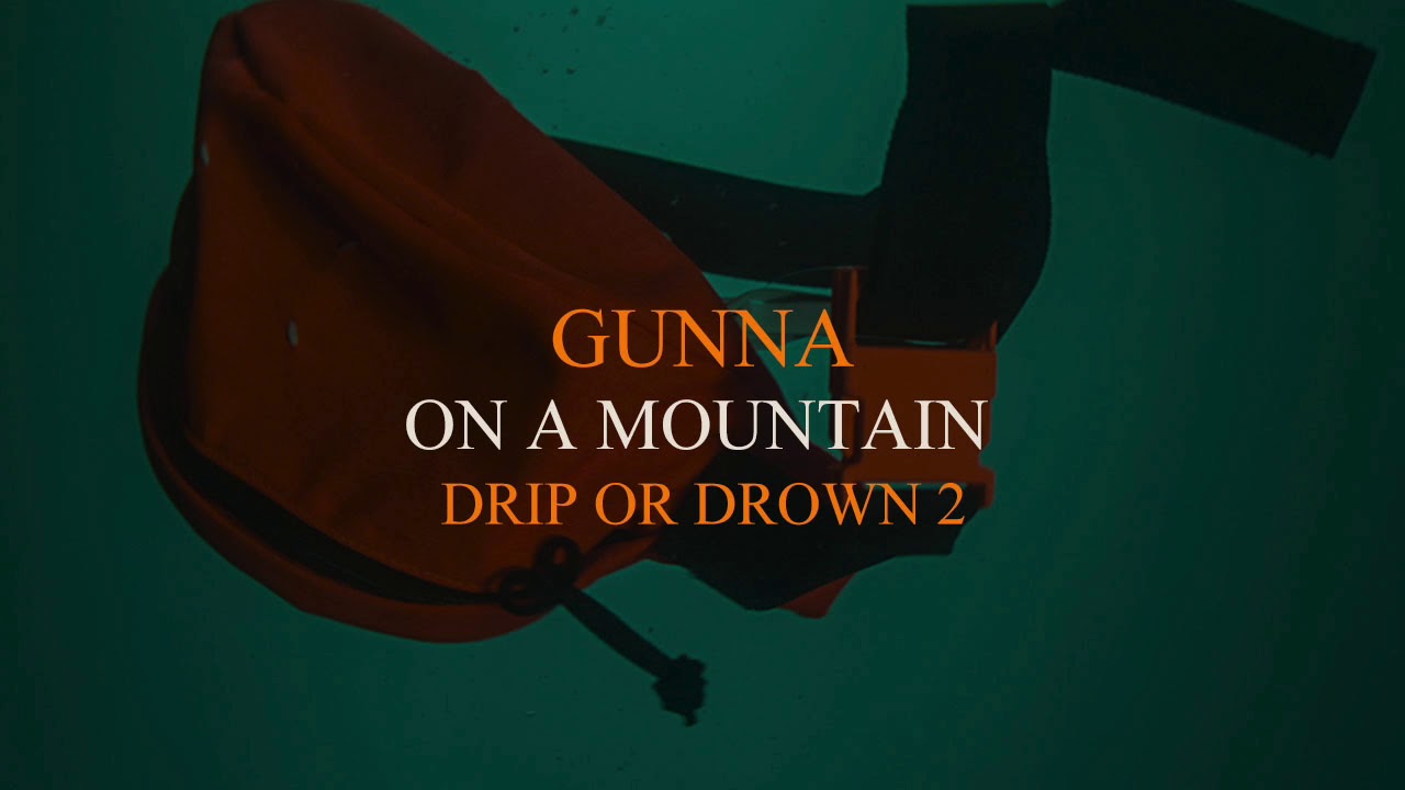 Gunna - On A Mountain [Official Audio]