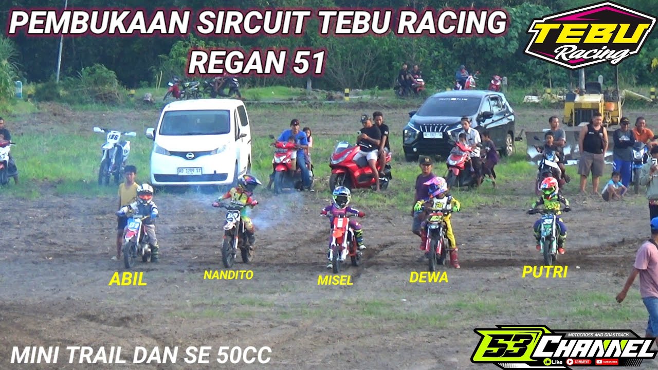PEMBUKAAN SIRCUIT TEBU RACING REGAN 51 ‼️ MINI TRAIL DAN SE50CC LATIHAN BARENG MISEL DAN KAWAN KAWAN