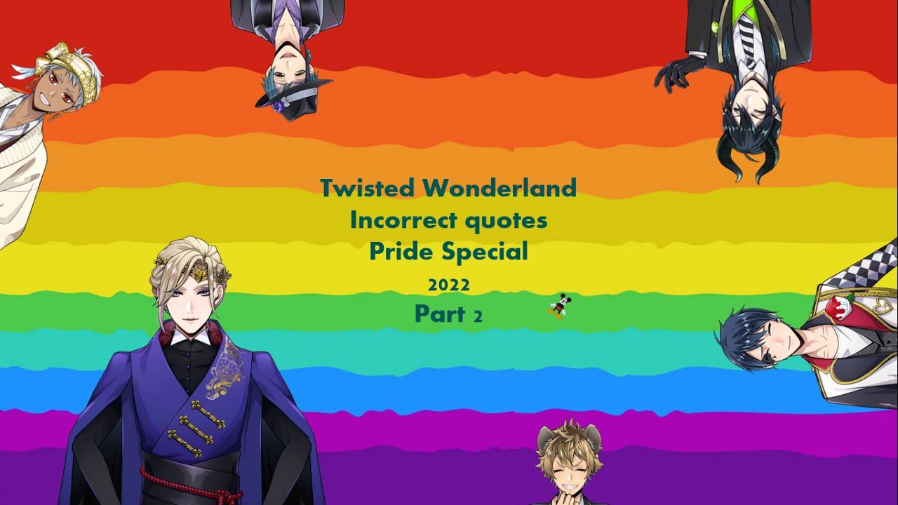 Twisted Wonderland pride special 2022 part 2