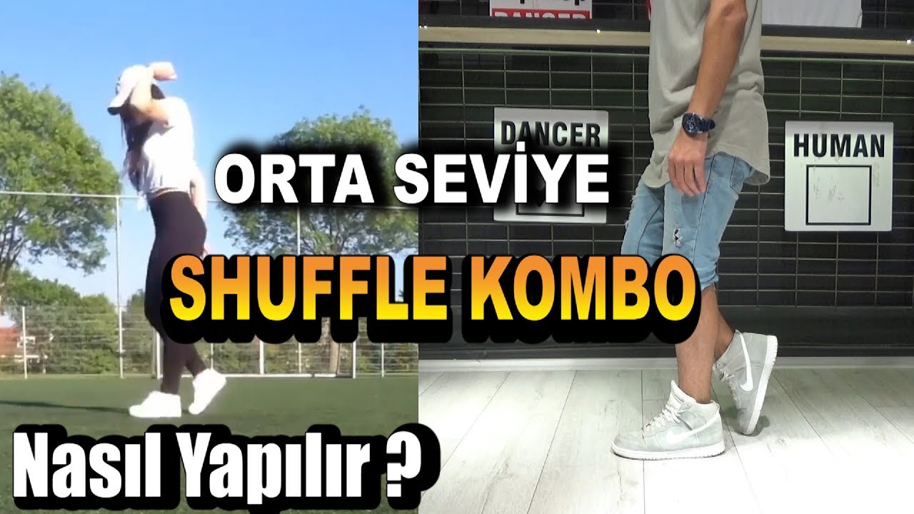 SHUFFLE DANCE NASIL YAPILIR | ORTA SEVİYE  KOMBINASYON |