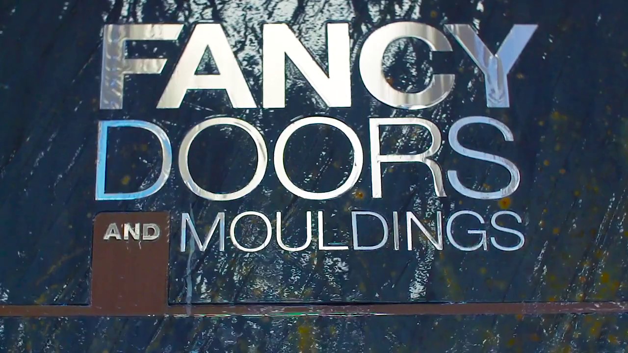 Fancy Doors and Mouldings