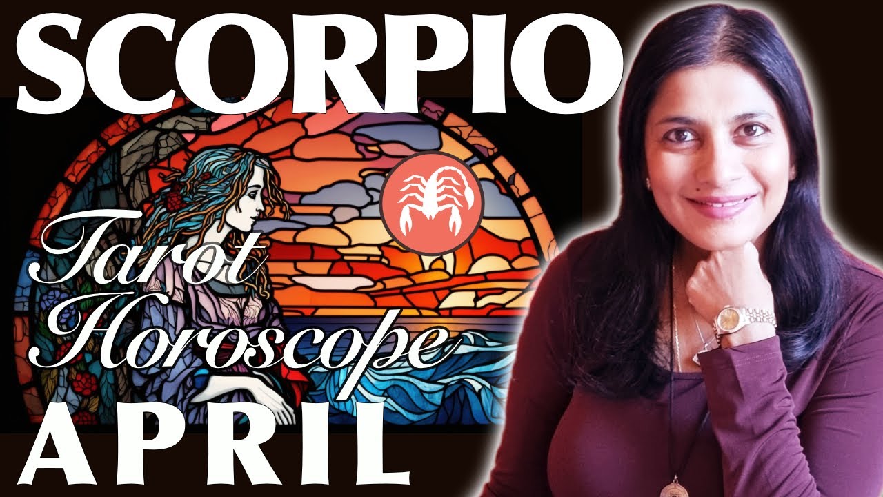SCORPIO April 2023 Tarot reading