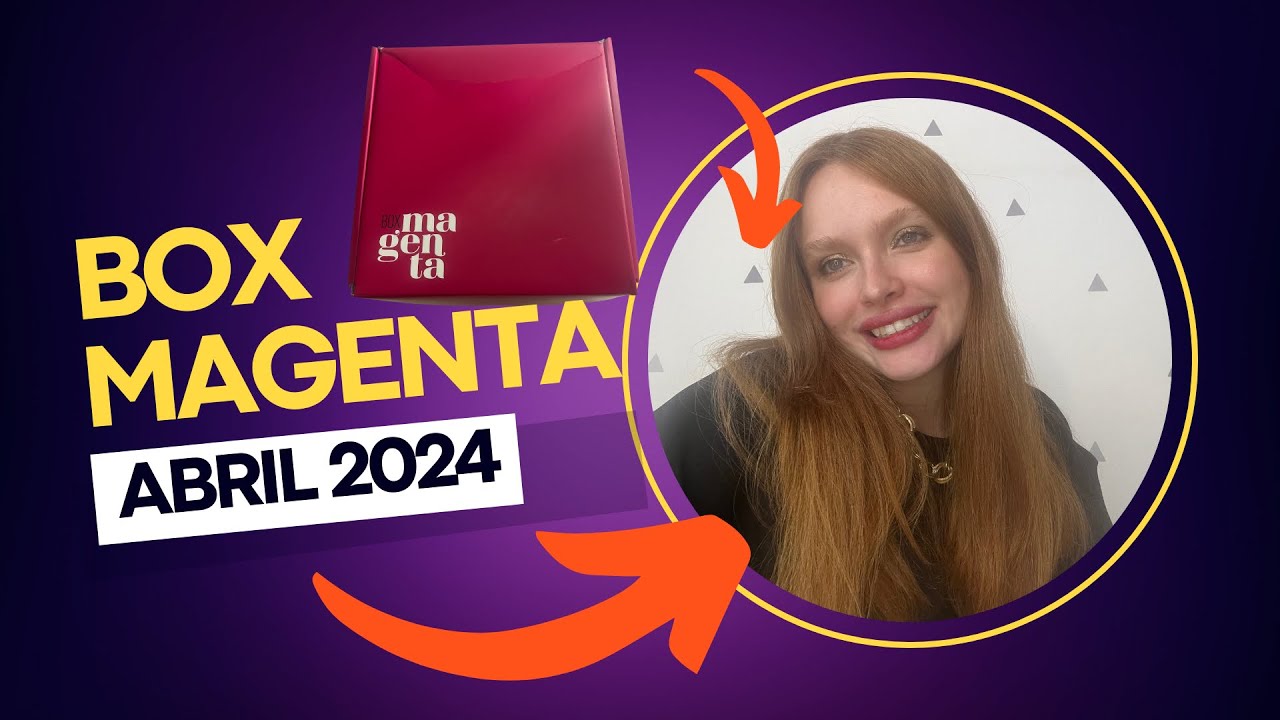 UNBOXING/ BOX MAGENTA ABRIL 2024