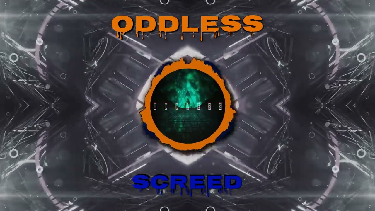 SCREED - ODDLESS - HEAVY DNB