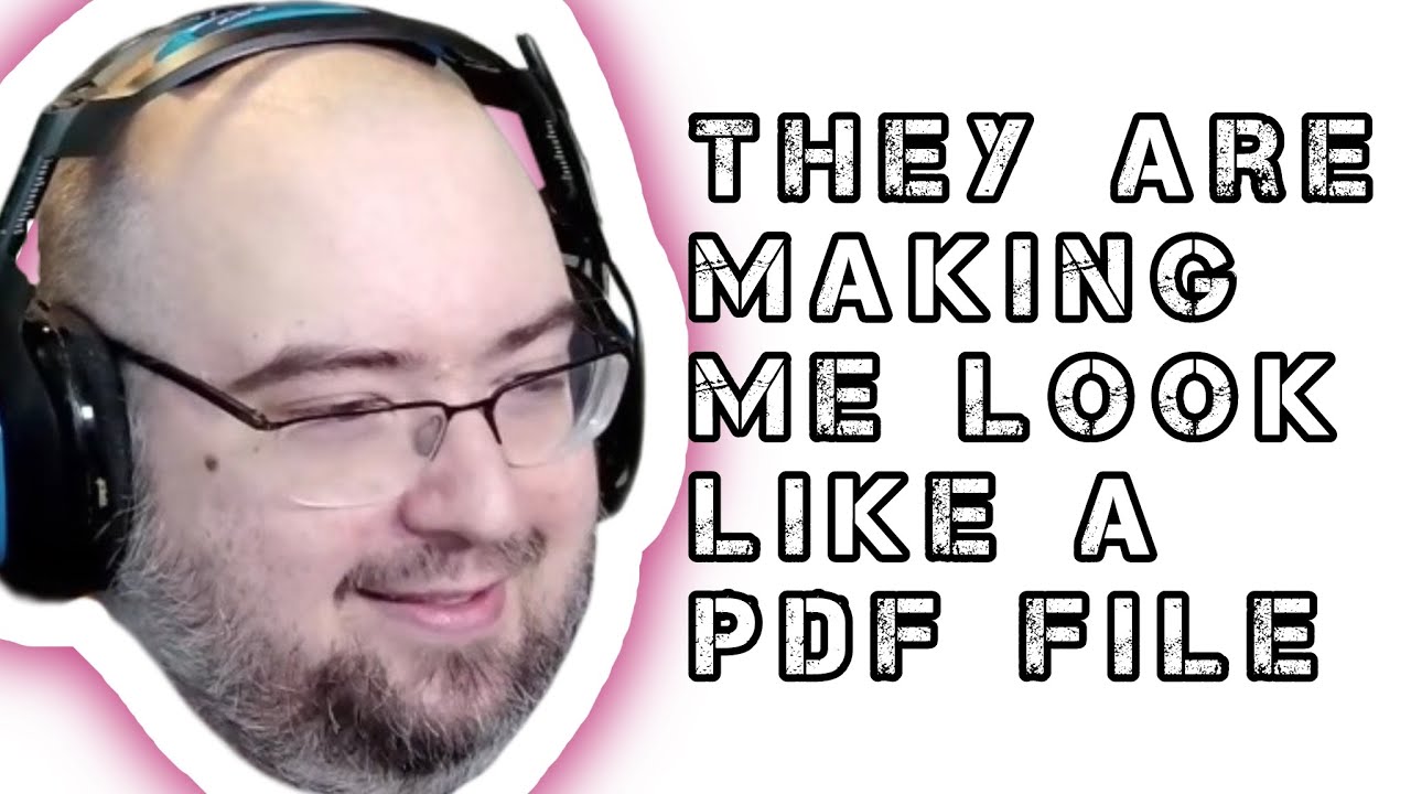 The trolls are making me look like a PDF file