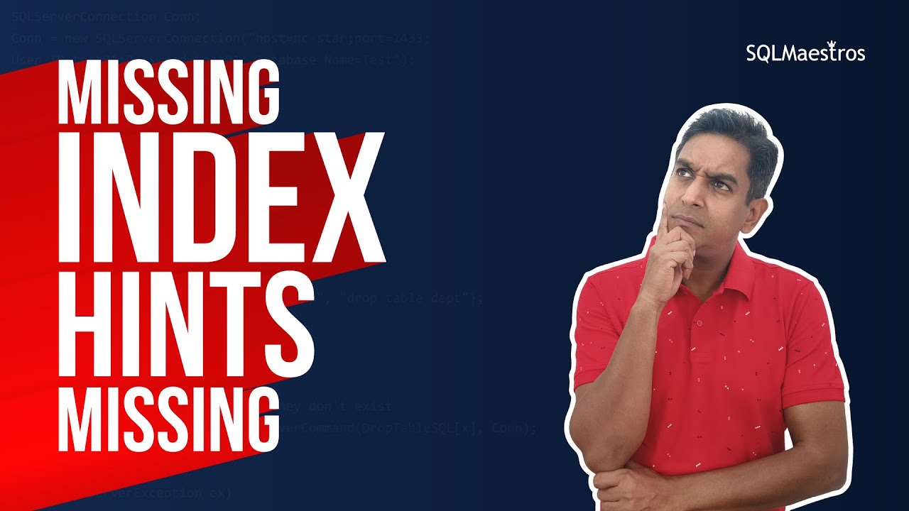 Why are Missing Index Hints Missing (by Amit Bansal)