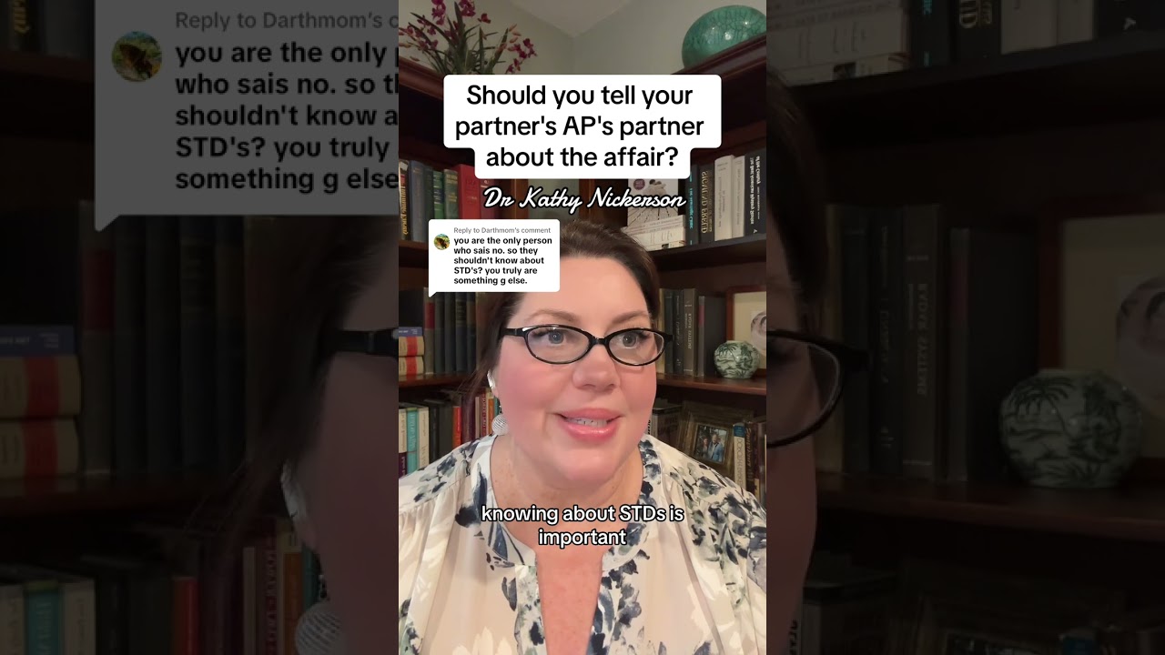 Should you tell your partner's AP's partner about the affair?