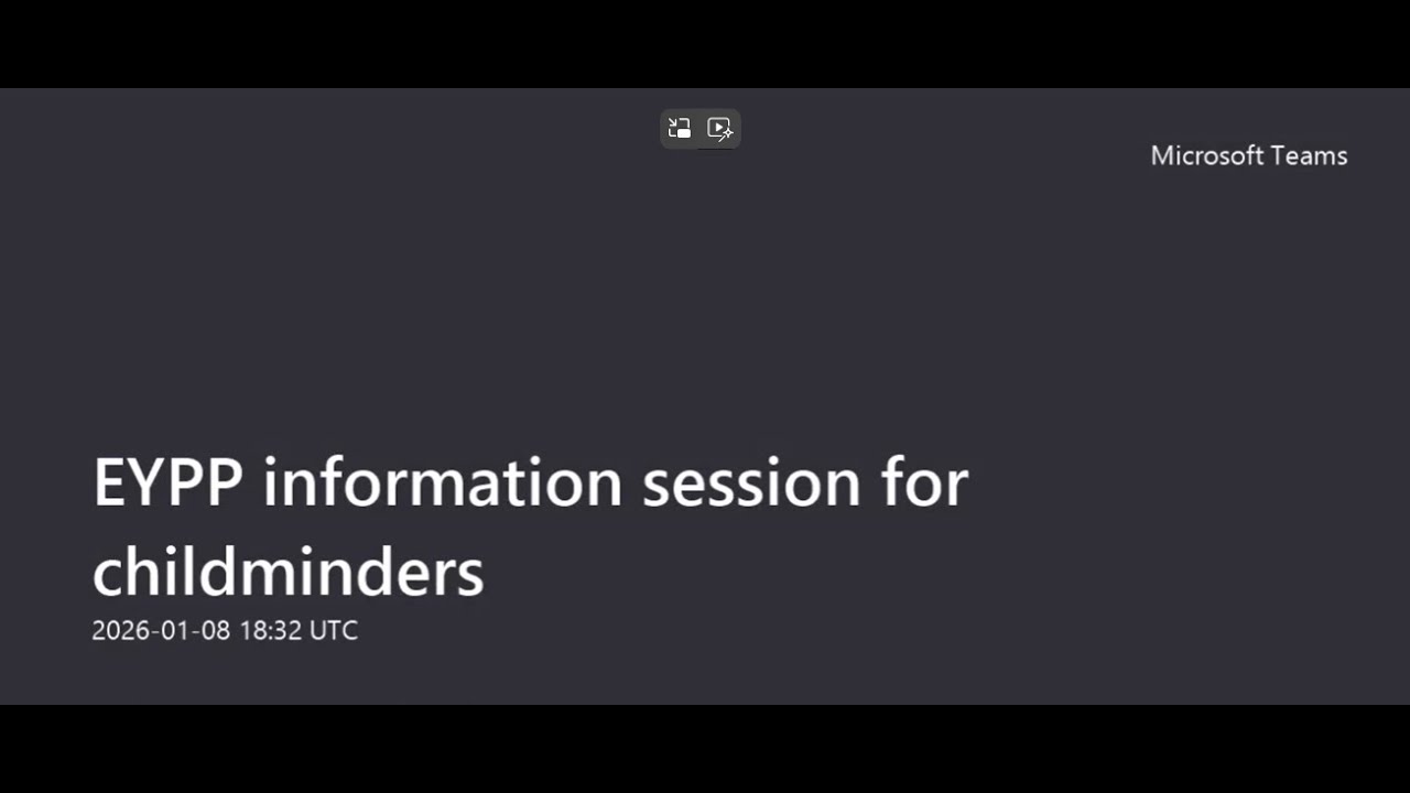 EYPP information session for childminders 20260108 183247 Meeting Recording