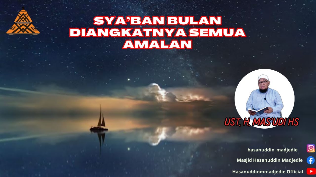 🔴( LIVE ) Sya'ban Bulan Diangkatnya Semua Amalan II 29/01/2026 II  Ust. H. Mas'udi HS