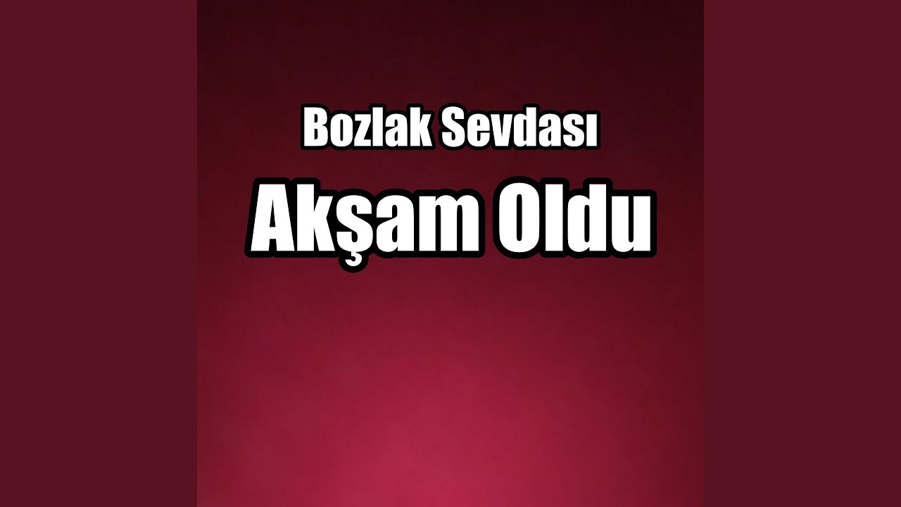 Akşam Oldu