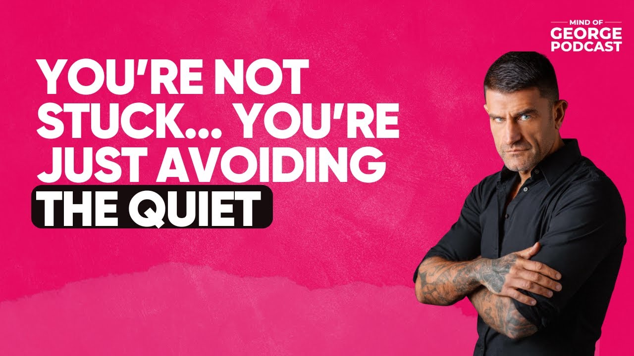 You’re Not Stuck... You’re Just Avoiding the Quiet with Jerry Sargeant