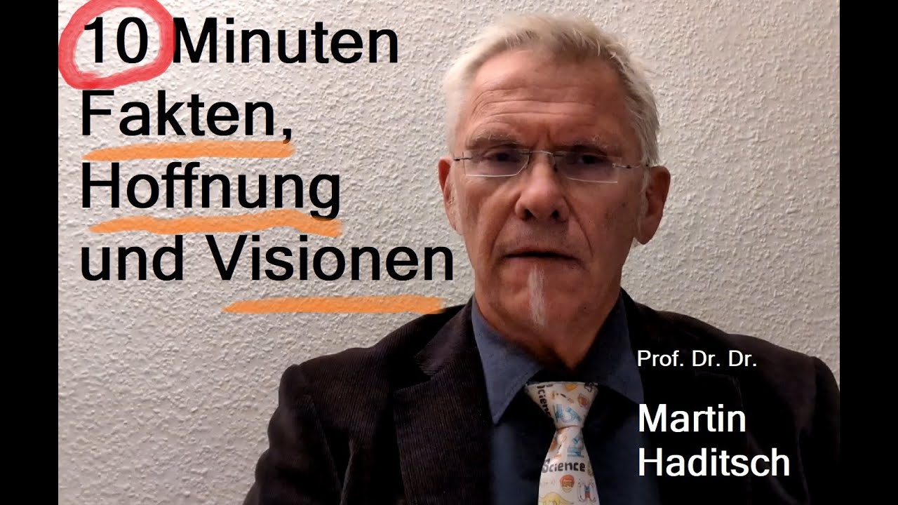 10 Minuten Fakten, Hoffnung und Visionen