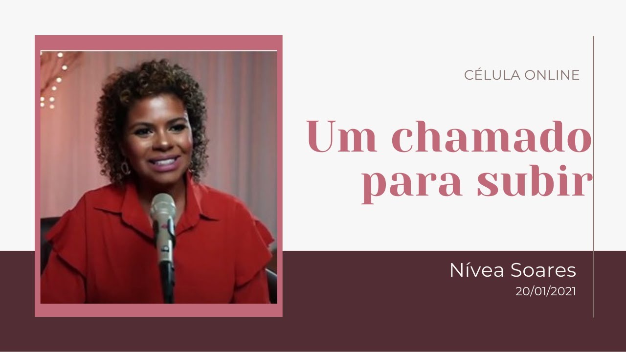 Um chamado para subir - Apocalipse 4 - Célula online | LIVE | NIVEA SOARES | 20/01/2021