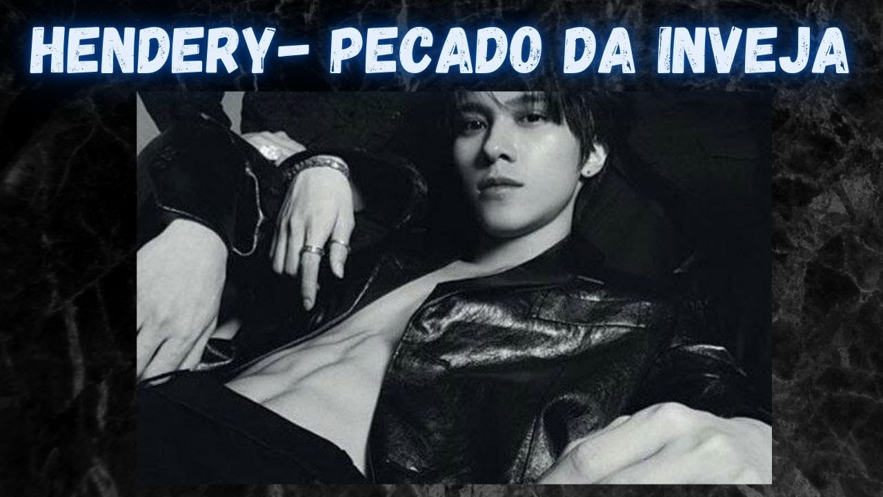 //ASMR//  ( Hendery - WayV )  {Pecado da Inveja}   -Serie Pecados Capitais-