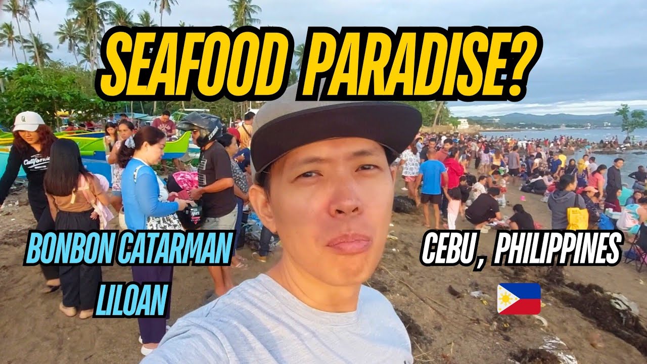 Popular Local Seafood Destination in Liloan, Cebu Philippines | Bonbon Catarman Sunday Seafoods