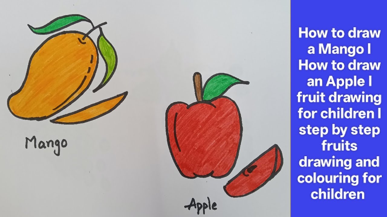 How to draw a Mango l How to draw an Apple l fruits drawing for kids l drawings for children l art 