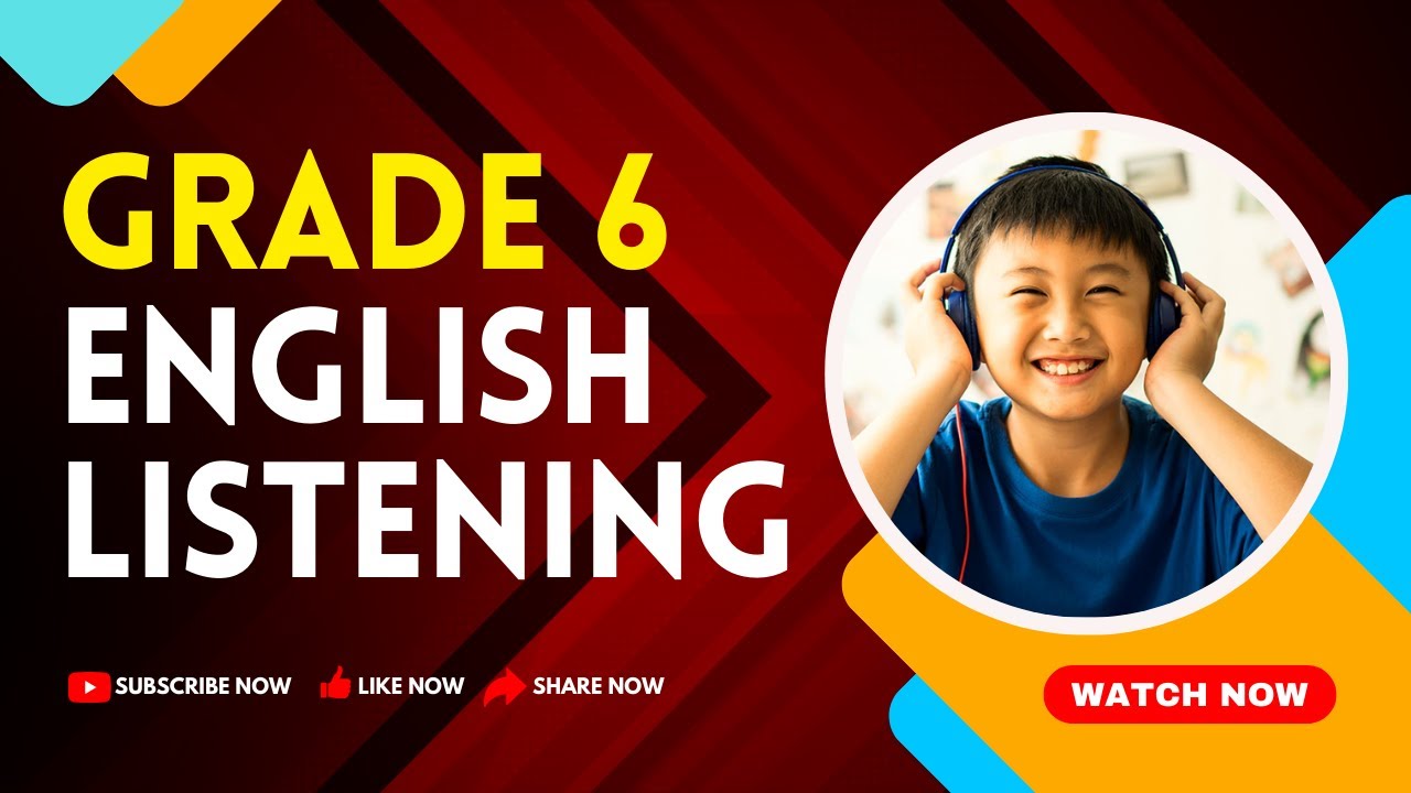 GRADE SIX ENGLISH LISTENING | NEW COURSE |