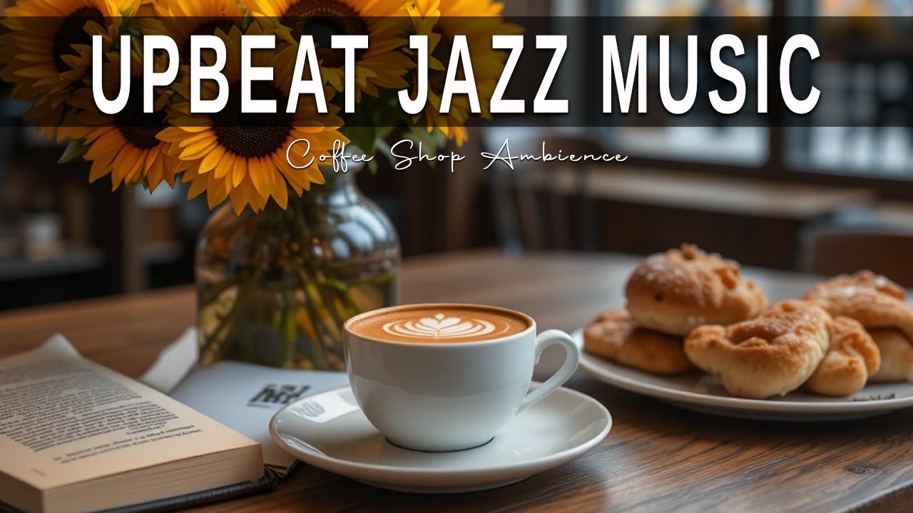 Upbeat Jazz Music ☕ Bossa Nova instrumental for Holiday, Studying and Work