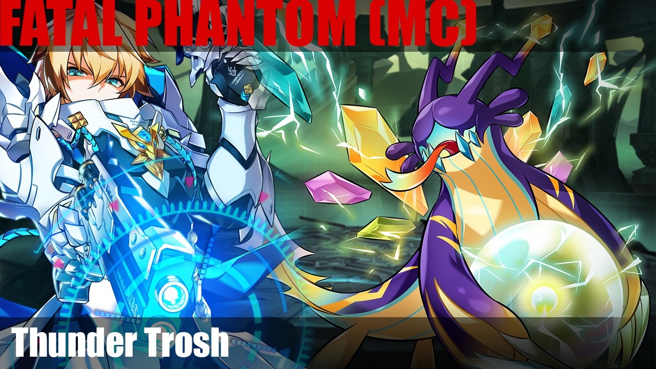 [Elsword NA] Fatal Phantom - Mirror Del Dungeon: Thunder Trosh