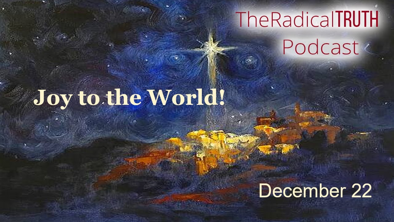 Joy to the World - A Christmas Devotion by Glenn Meldrum
