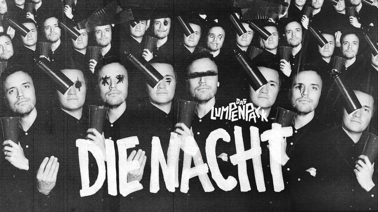 Das Lumpenpack feat. Sebastian Madsen - Die Nacht (Official Video)