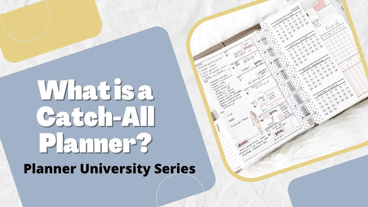 How to Create a CATCH ALL Planner and Why YOU NEED One!