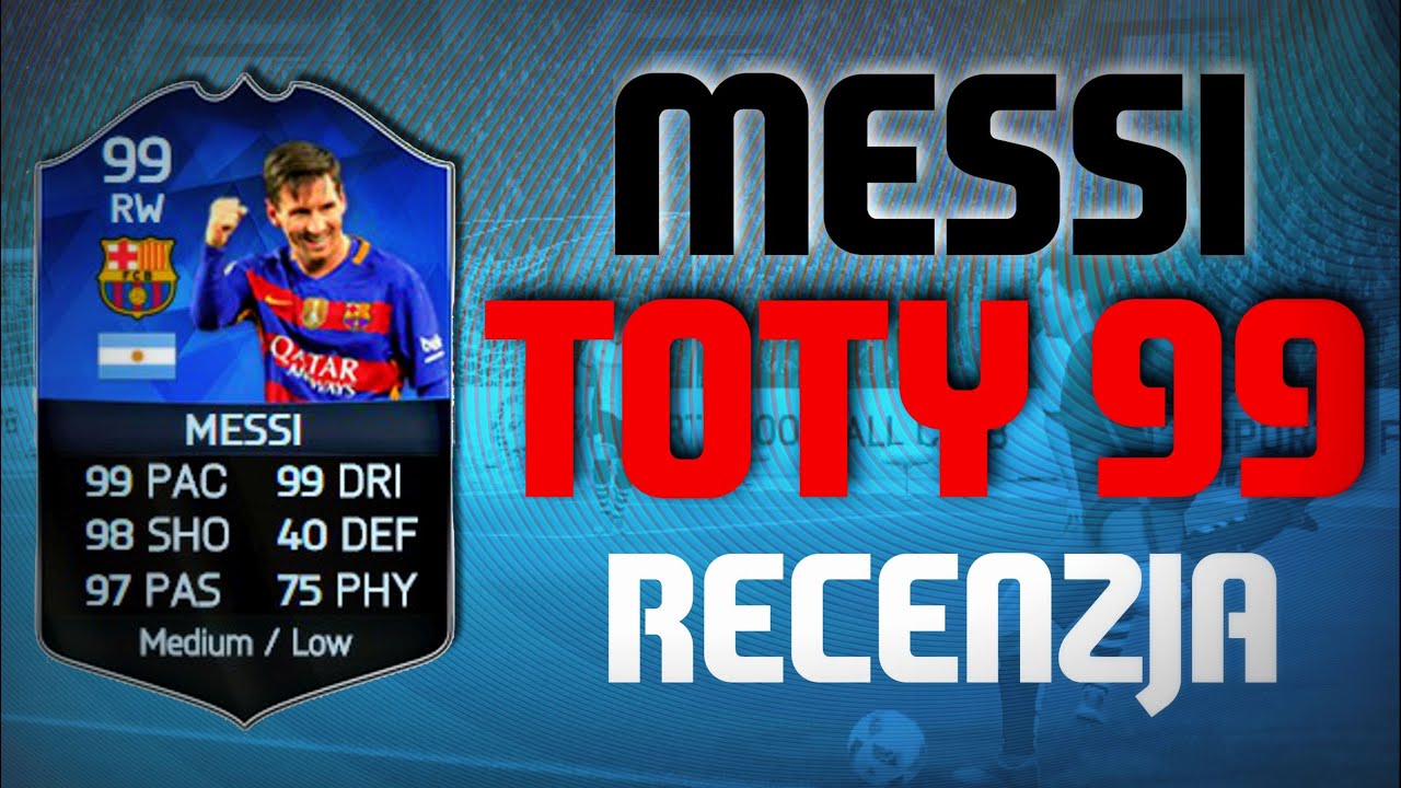 MESSI TOTY 99 - Recenzja - FIFA Ultimate Team 16