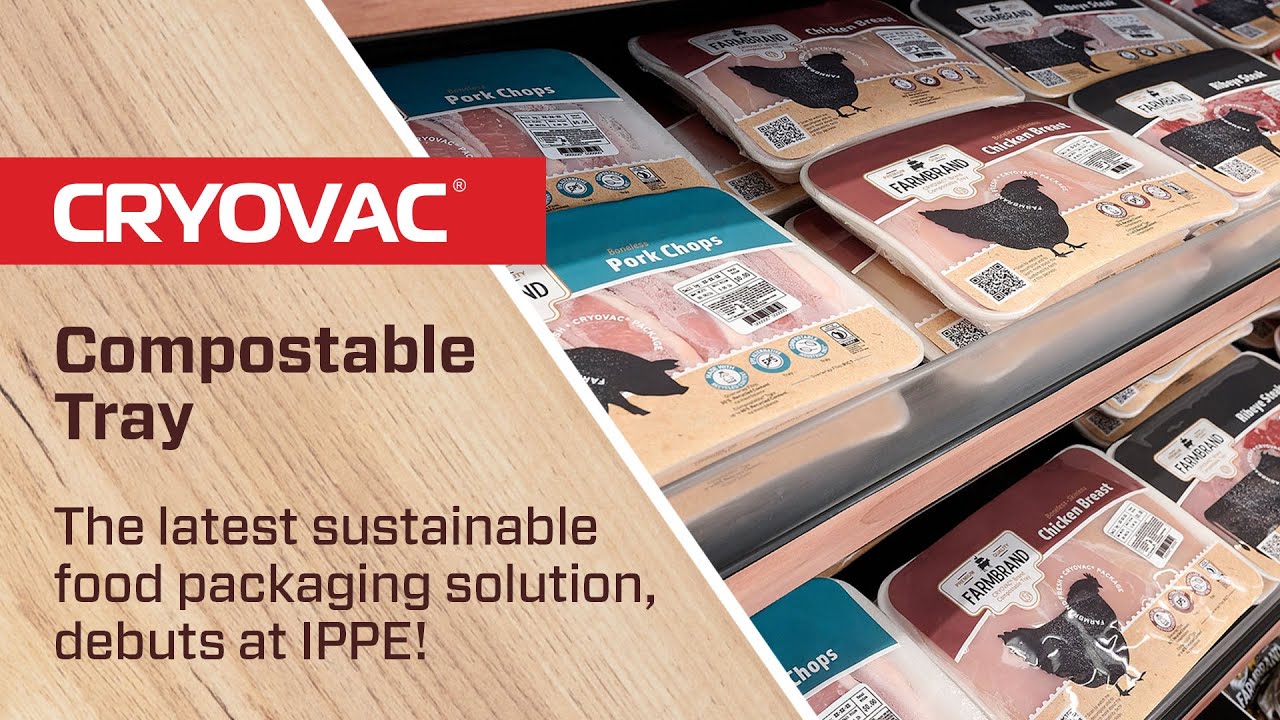 CRYOVAC® Brand Compostable Tray, the latest sustainable food packaging solution, debuts at IPPE!